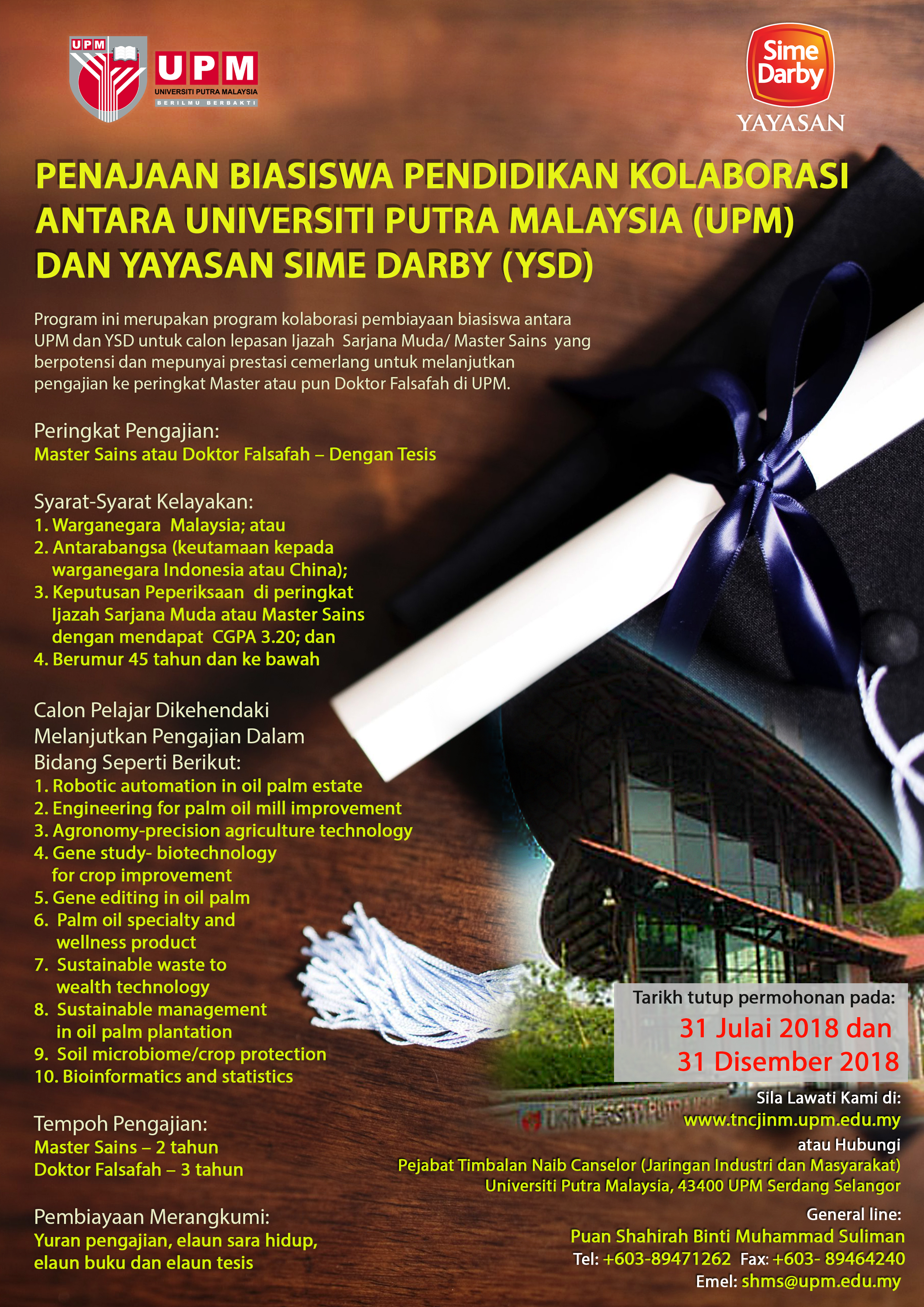 Penajaan Biasiswa Pendidikan Kolaborasi Antara Universiti Putra Malaysia Upm Dan Yayasan Sime Darby Ysd Universiti Putra Malaysia
